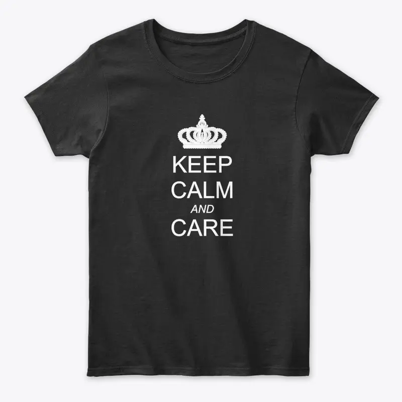 Keep Calm and Care