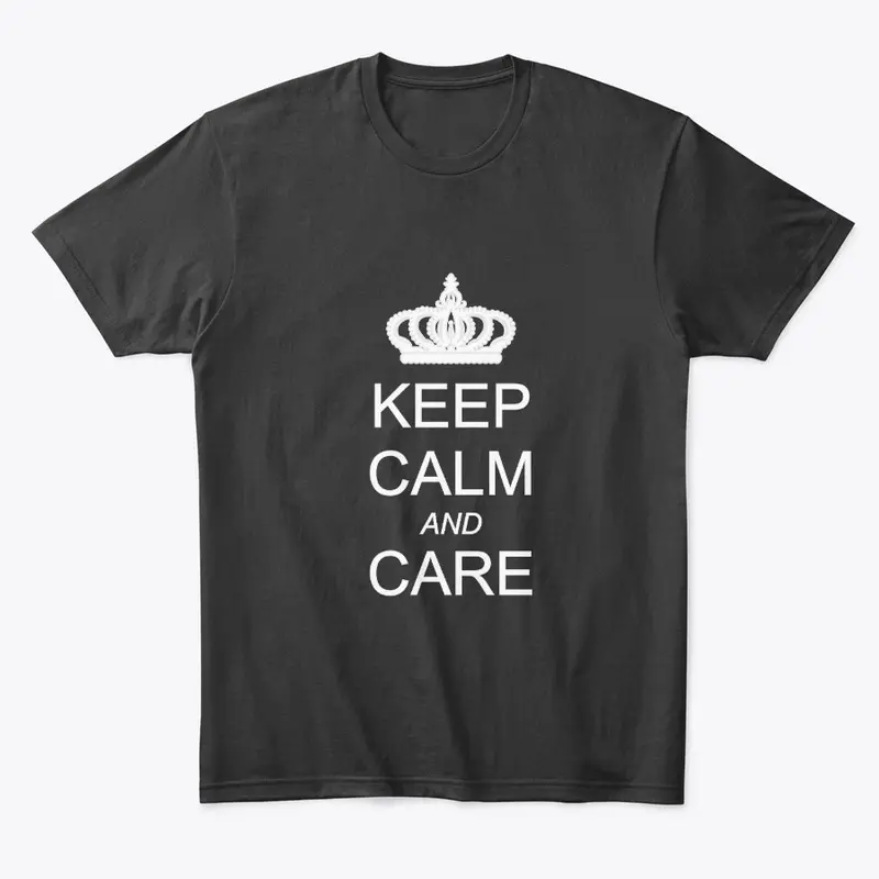 Keep Calm and Care