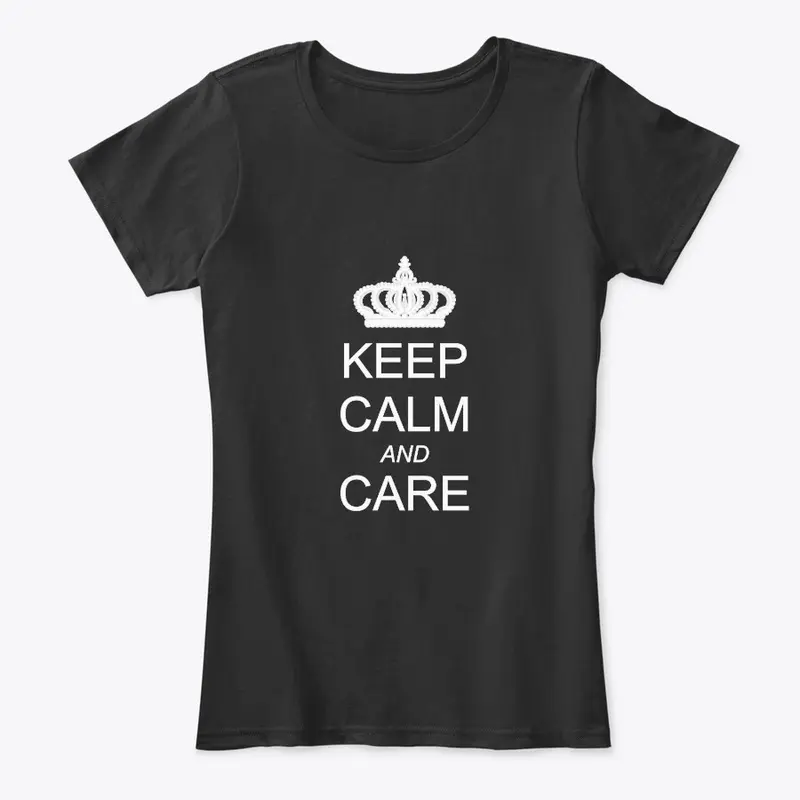 Keep Calm and Care